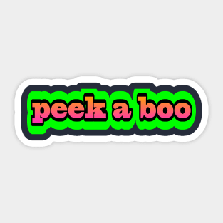 peek a boo Sticker